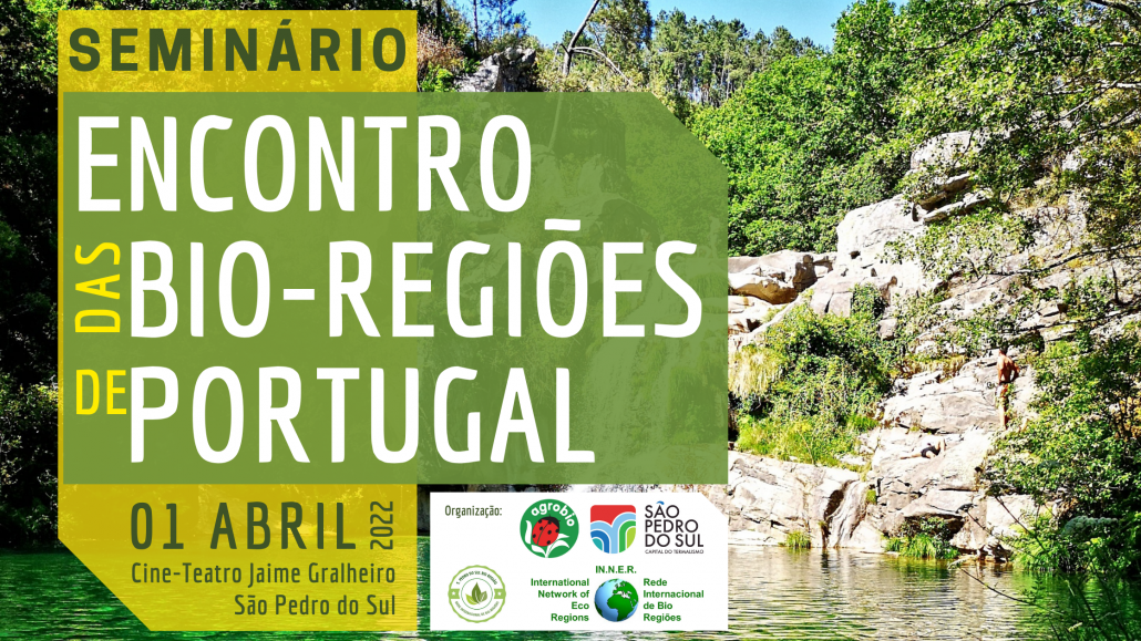 Vídeo do Seminário "Encontro das Bio-Regiões de Portugal"